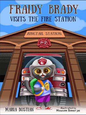 cover image of Fraidy Brady Visits the Fire Station